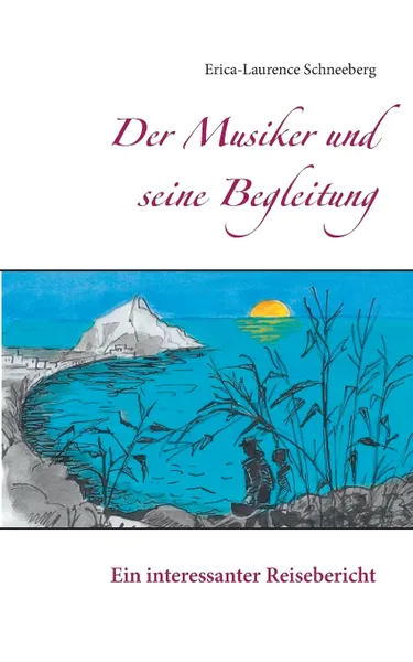 Обложка книги Der Musiker und seine Begleitung, Erica-Laurence Schneeberg