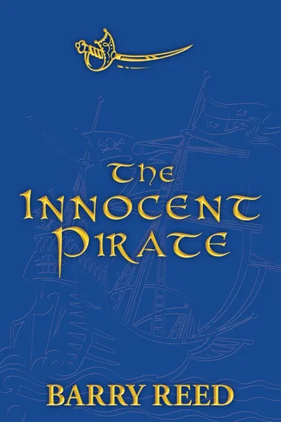 Обложка книги The Innocent Pirate, G. Reed B. G. Reed, Barry Reed