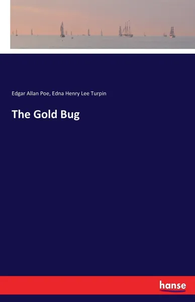 Обложка книги The Gold Bug, Эдгар По, Edna Henry Lee Turpin