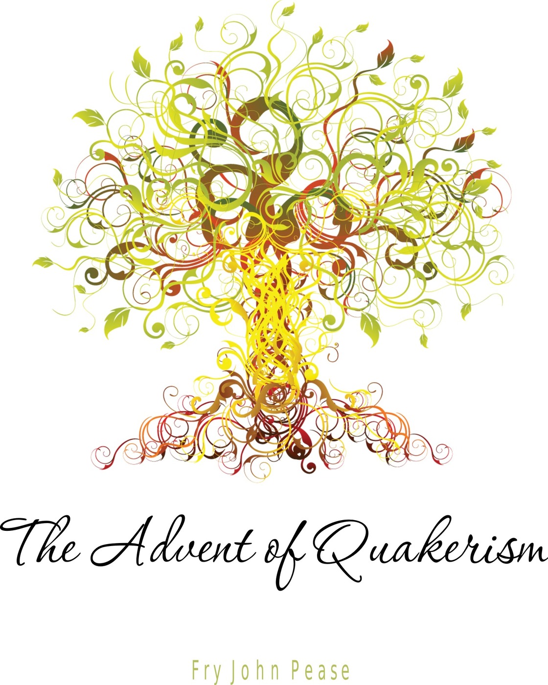 The Advent of Quakerism