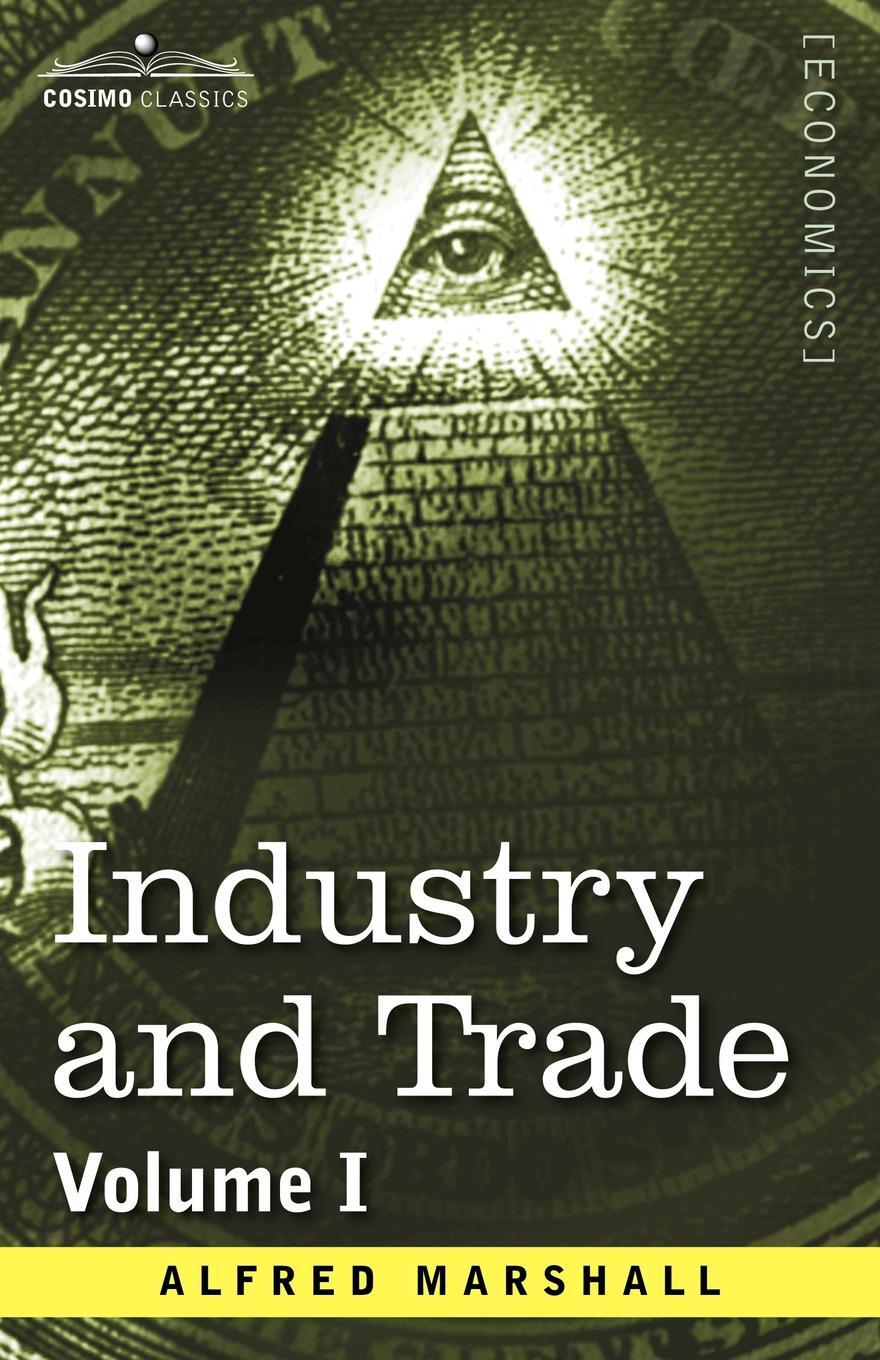 фото Industry and Trade. Volume I