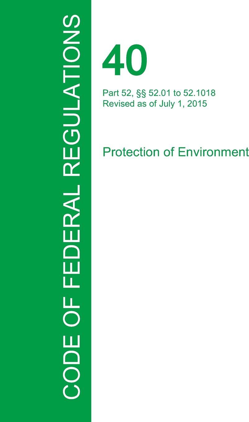 фото Code of Federal Regulations Title 40, Volume 3, July 1, 2015