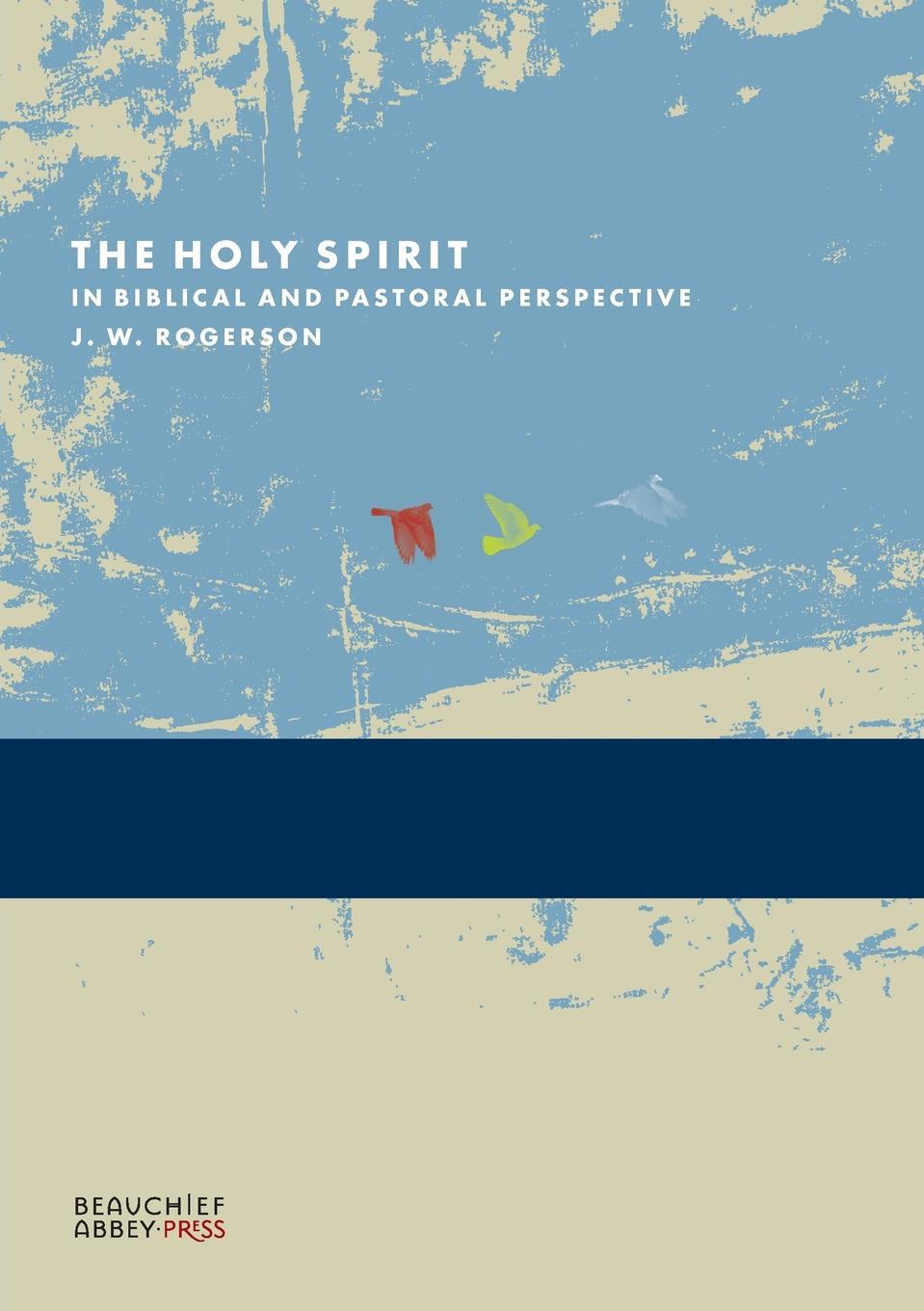 фото The Holy Spirit in Biblical and Pastoral Perspective