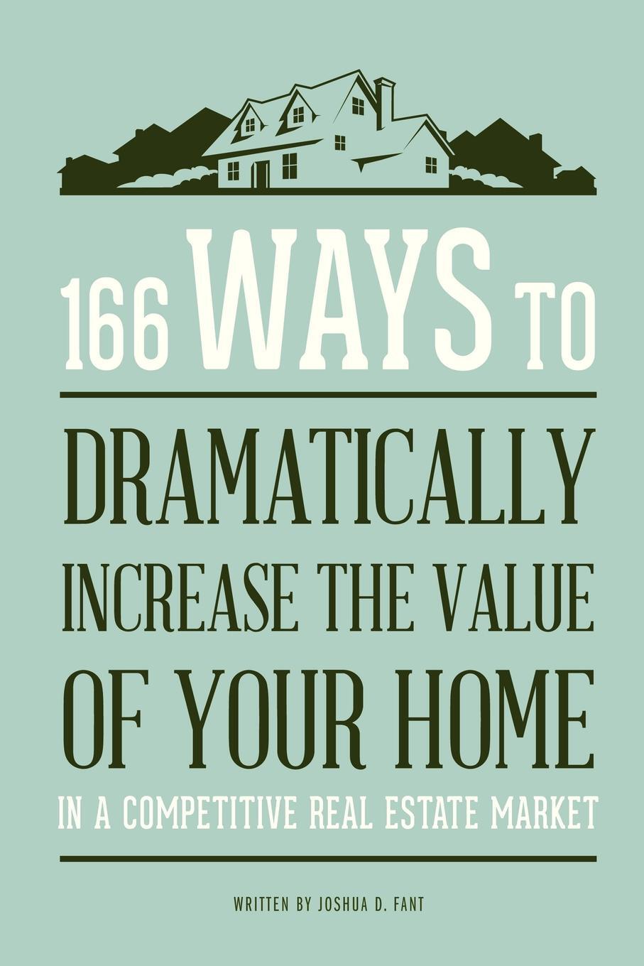 фото 166 Ways to Dramatically Improve the Value of your Home