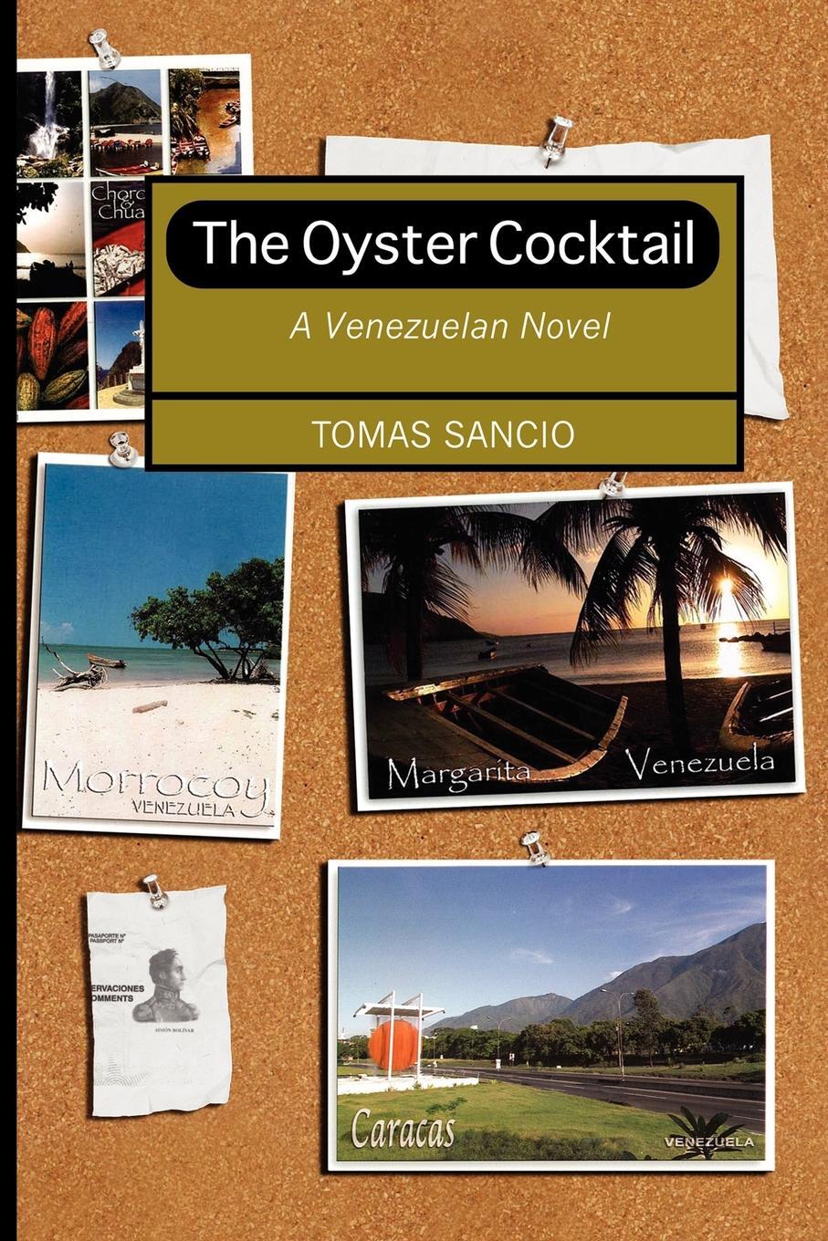 фото The Oyster Cocktail. A Venezuelan Novel