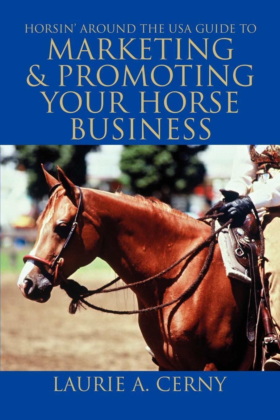 фото Horsin' Around The USA Guide To Marketing & Promoting Your Horse Business