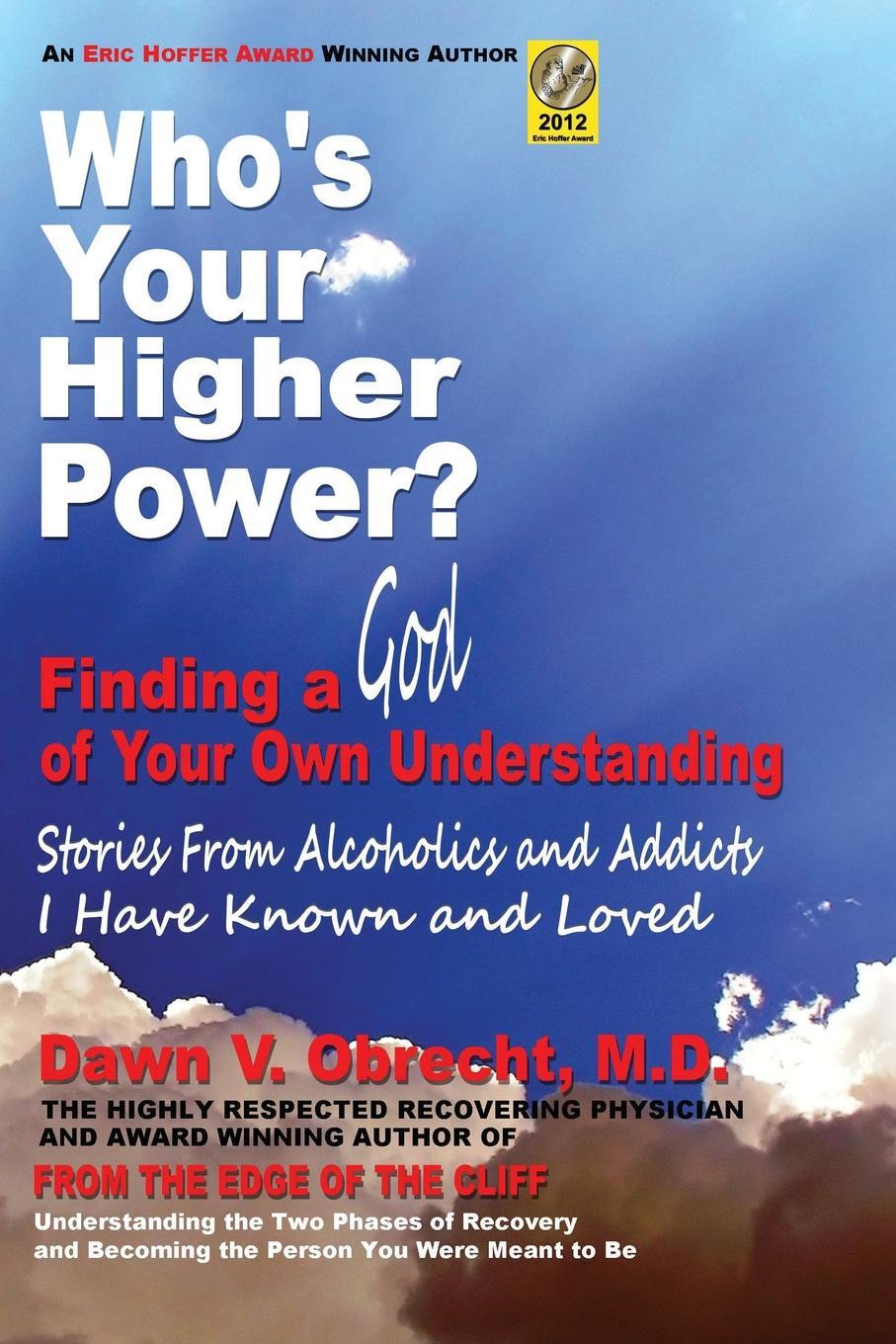 фото Who's Your Higher Power? Finding a God of Your Own Understanding