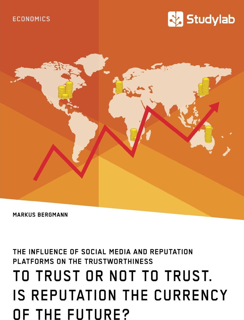 фото To Trust or Not to Trust. Is Reputation the Currency of the Future?
