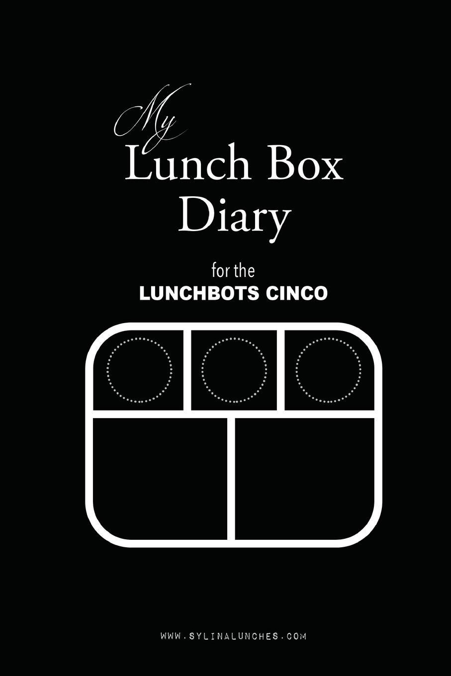 фото My Lunch Box Diary for the LunchBots Cinco