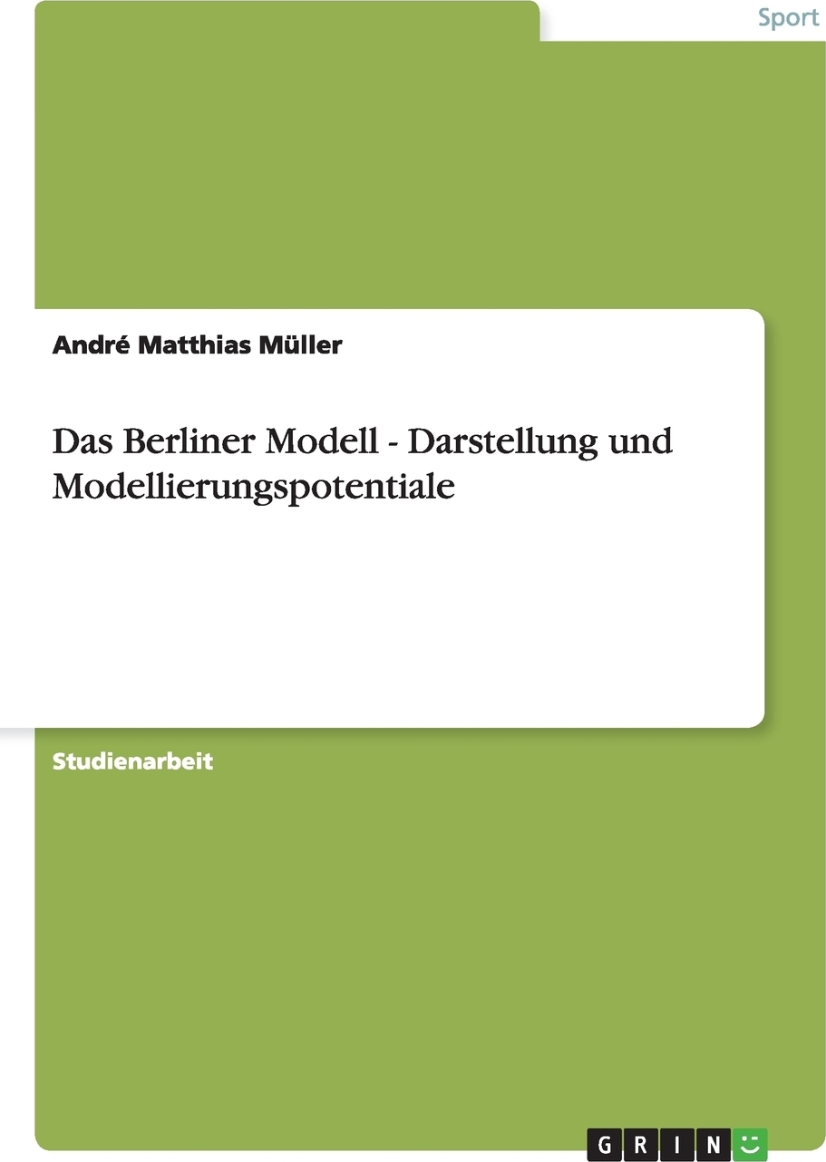 фото Das Berliner Modell - Darstellung und Modellierungspotentiale