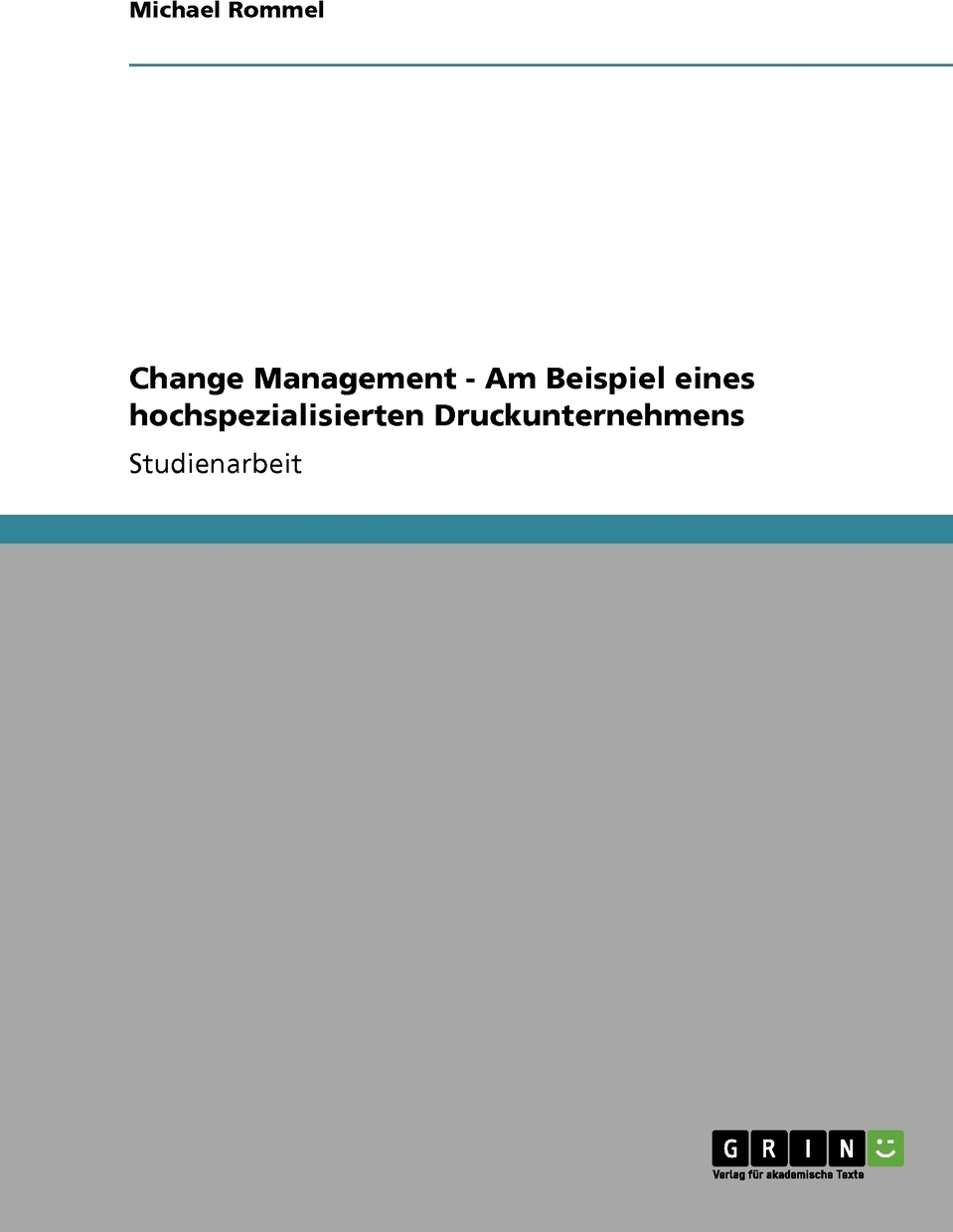 фото Change Management - Am Beispiel eines hochspezialisierten Druckunternehmens