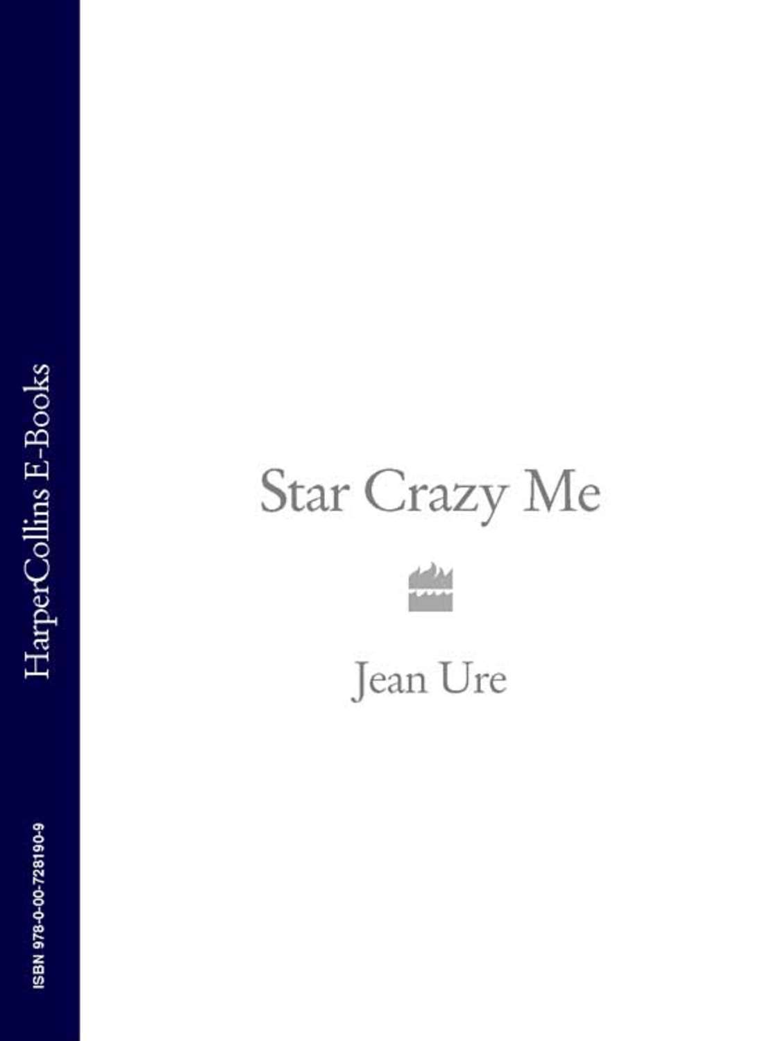 Цифровая книга "Star Crazy Me" Ure Jean – купить книгу с бы...