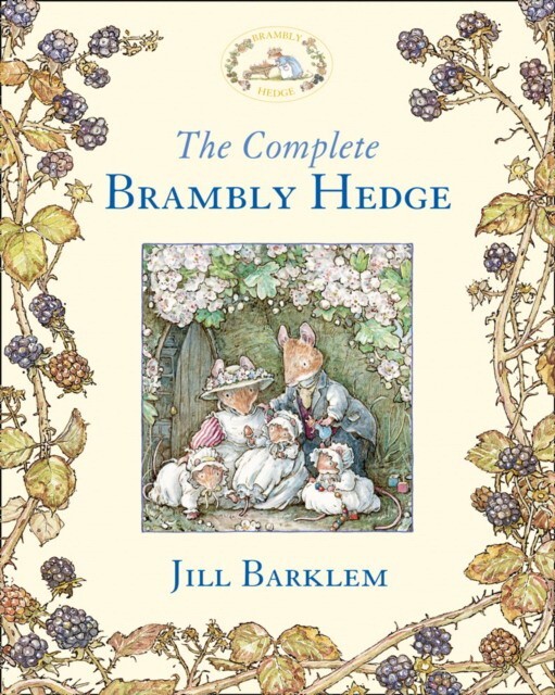 Complete brambly hedge | Barklem Jill