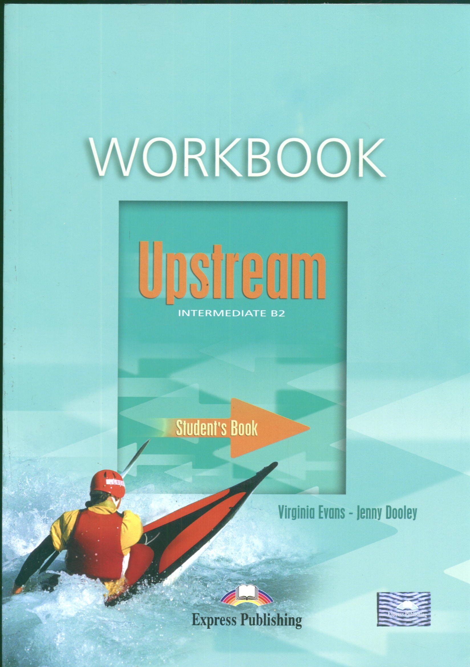 Teacher books upstream b2. Upstream Intermediate b2. Upstream Intermediate b2 Workbook гдз. Upstream b2 Workbook. Upstream учебник.