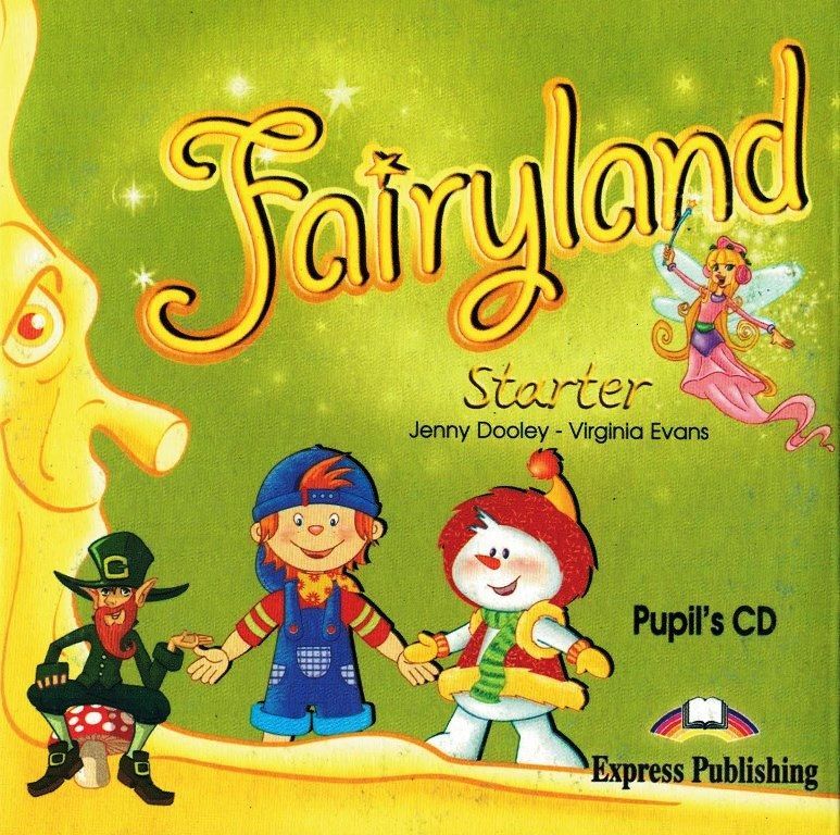 Fairyland Starter Pupil's Audio CD Аудио CD для работы дома | Evans V.