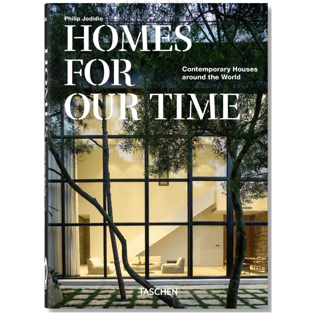 Homes For Our Time. Contemporary Houses around the World. | Philip Jodidio