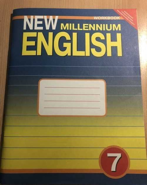 Workbook 7 сынып. New Millenium English рабочая тетрадь. New Millennium English. Workbook 7 класс. Workbook для 7мых классов Caroline Cooke ответы.