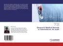 Electronic Medical Records in Telemedicine: An audit - Raman sharma,Anil K. Gupta and R. K. Sharma