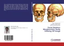 Facial Skeleton Morphometry Study Utilizing 3D Image - Mohd. Rosli Bin Yahya,Shaifulizan Abdul Rahman and Mohammad Khursheed Alam