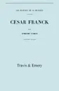 Cesar Franck, cinquieme edition. (Facsimile 1910). (Cesar Franck). - Vincent d'Indy