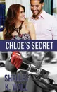 Chloe's Secret - Shelley K. Wall