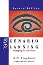 Scenario Planning - Gill Ringland