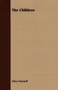 The Children - Alice Meynell