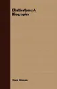 Chatterton. A Biography - David Masson