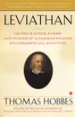 Leviathan. Or the Matter, Forme, and Power of a Commonwealth Ecclesiasticall and Civil - Hobbes Thomas