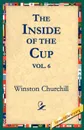 The Inside of the Cup Vol 6. - Winston Churchill