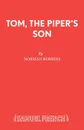 Tom, the Piper's Son - Norman Robbins