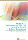 Akute Phase Proteinen(SAA und CRP) beim Pferden mit Gelenkerkrankungen - Güler Hacer