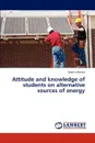 Attitude and knowledge of students on alternative sources of energy - Barasa Ibrahim