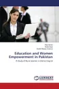 Education and Women Empowerment in Pakistan - Idrees Balal, Ilyas Rehan, Cheema Shahid Nawaz