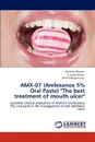 Amx-07 (Amlexanox 5% Oral Paste) 