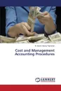 Cost and Management Accounting Procedures - Rajendran M. Moses Antony