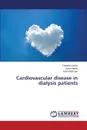 Cardiovascular Disease in Dialysis Patients - Lon Ar Daniela, Me I., Had Ovi