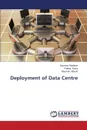 Deployment of Data Centre - Shafique Nouman, Raza Fakhar, Masud Nauman