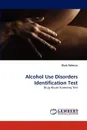 Alcohol Use Disorders Identification Test - Black Rebecca