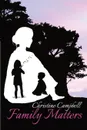 Family Matters - Christine Campbell