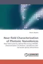 Near-Field Characterization of Photonic Nanodevices - Maxim Abashin