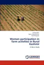 Women participation in farm activities in Rural Kashmir - Arshad Bhat, Bashir Ahmad Khan, Aasif Nengroo