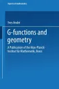 G-Functions and Geometry - Yves Andre, Yves Andrae, Yves Andre