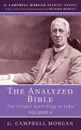 The Analyzed Bible, Volume 4 - G. Campbell Morgan