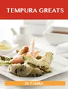 Tempura Greats. Delicious Tempura Recipes, the Top 41 Tempura Recipes - Jo Franks