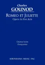 Romeo et Juliette. Chorus score - Charles Gounod, Theodore Baker