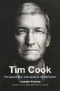 Tim Cook: The Genius Who Took Apple to the Next Level - Кани Линдер