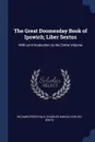 The Great Doomesday Book of Ipswich; Liber Sextus. With an Introduction to the Entire Volume - Richard Percyvale, Charles Harold Evelyn-White