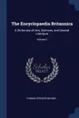 The Encyclopaedia Britannica. A Dictionary of Arts, Sciences, and General Literature; Volume 2 - Thomas Spencer Baynes