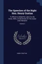 The Speeches of the Right Hon. Henry Grattan. To Which Is Added His Letter On the Union, With a Commentary On His Career and Character; Volume 3 - Henry Grattan